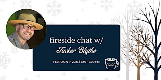 Fireside Chat 2023 with Superintendent Tucker Blythe
