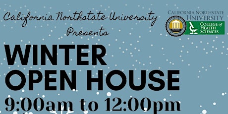 California Northstate University Undergraduate College Winter Open House