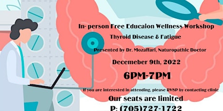 Free Wellness Education Workshop Part2: Thyroid Disease & Fatigue