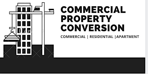 Commercial Property Conversion