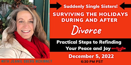 Surviving the Holidays During and  After Divorce