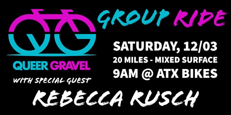 Queer Gravel Group Ride w/Special Guest REBECCA RUSCH!