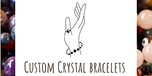 Custom Crystal Bracelets Workshop