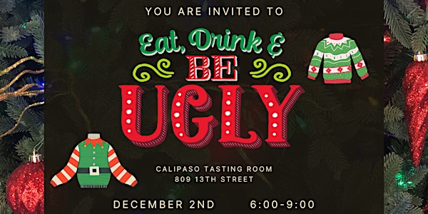CaliPaso Ugly Christmas Sweater Pick Up Party - Members Only