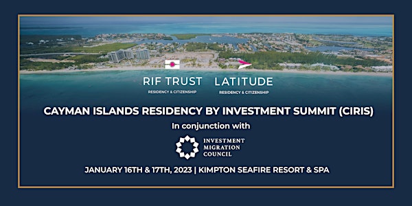 Cayman Islands Residency by Investment Summit (CIRIS)