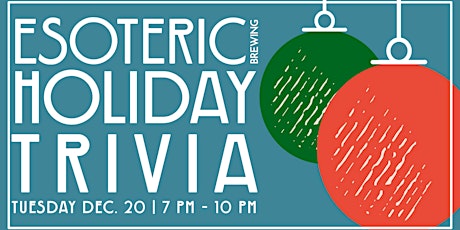 Esoteric Presents: Holiday Trivia