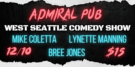 West Seattle Comedy Show with MIKE COLETTA December 10th