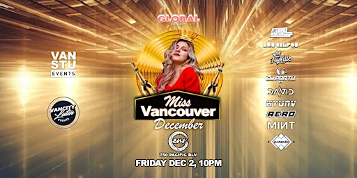 GLOBAL FRIDAYS "Miss Vancouver December edition"