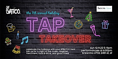 SFBATCO's 7th Annual Holiday TAP Takeover