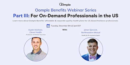 Oomple Benefits: For On-Demand Professionals in the US