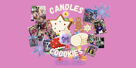 Candles and Cookies Holiday Edition with Reneé
