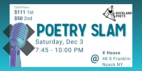 December Poetry Slammiversary at X House in Nyack NY