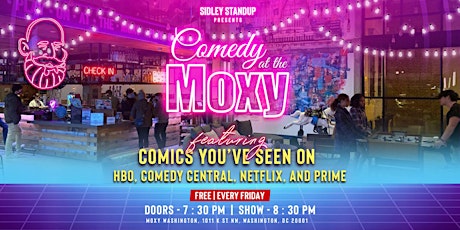 Comedy at the Moxy ft. Sean Savoy (Comedy Central) primary image