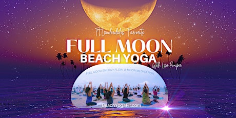 FULL MOON ☾ BEACH YOGA - Fort Lauderdale