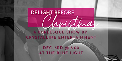 Delight Before Christmas Burlesque Show