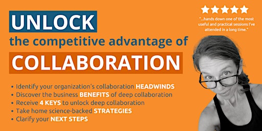 Unlock the Competitive Advantage of Collaboration