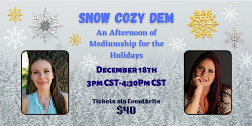 Snow Cozy Dem - Mediumship Demonstration