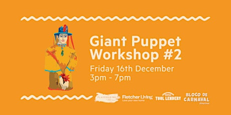 Bloco de Carnaval - Giant puppet Making all ages primary image