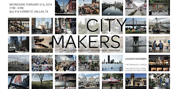 Citymakers: A Discussion with Cassim Shepard