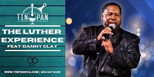 The Luther Experience feat. Danny Clay
