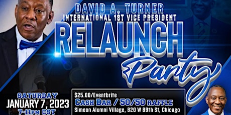 David Turner for International 1st Vice President Campaign Re-Launch Party
