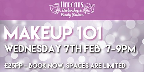 Makeup 101 at Hepcats Barbershop & Beauty Parlour primary image