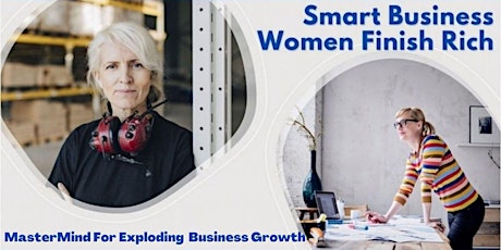 Smart Business Women Finish Rich - MasterMind For Exploding Business Growth primary image