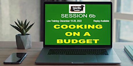 YoBo Academy - Session 6b:  Cooking On A Budget