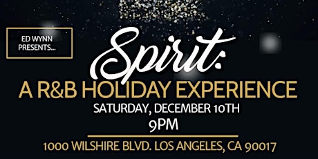 SPIRIT: A R&B Holiday Experience!
