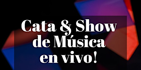 Imagen principal de Cata & Show Musical En Vivo!!!