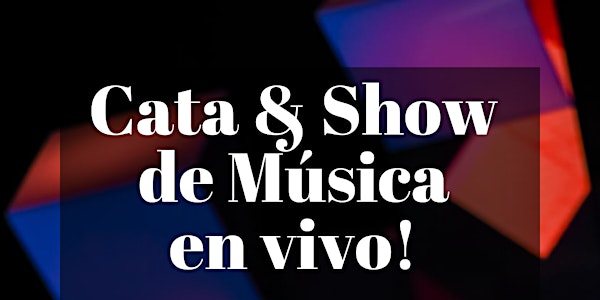 Cata & Show Musical En Vivo!!!