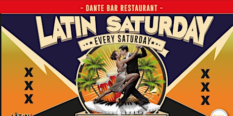 Latin Saturday - Dante Bar Restaurant