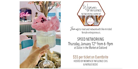 Women of Influence CHS - Speed Networking Event @ Dulce