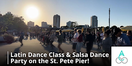 Latin Dance Class & Salsa Party on the Pier!