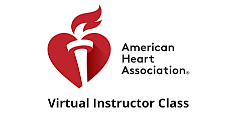 American Heart Association Instructor Class -  Sacramento, California