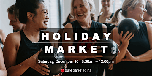 Pure Barre Open House + Holiday Gift Market