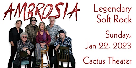 Ambrosia - Soft Rock Legends - Live at Cactus Theater!
