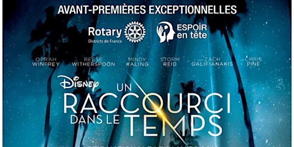Avant-Premières Disney "Un raccourci dans le Temps"
