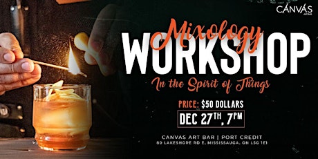 Mixology Workshop - In the Spirit of Things
