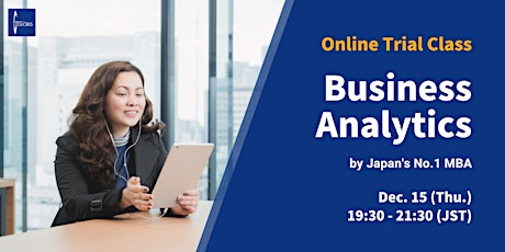 “Business Analytics” Online MBA Trial Class