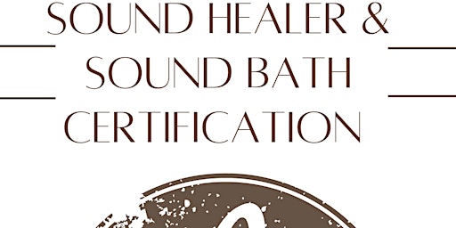 Sound Healer & Sound Bath Certification