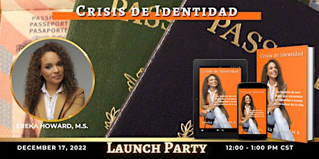 Crisis de Identidad Launch Party