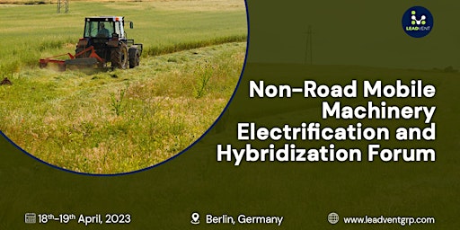 Non-Road Mobile Machinery Electrification and Hybridization Forum