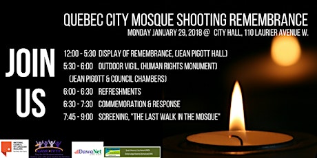 Remembrance of Quebec Mosque Shooting and Call to Action / Commémoration de la fusillade dans la mosquée de Québec et appel à l’action primary image