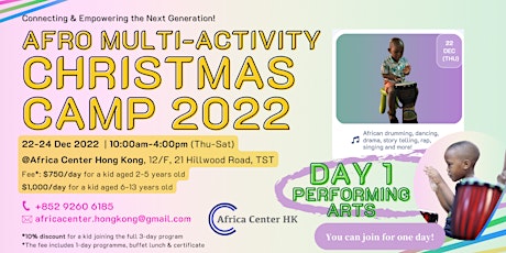 Afro Multi-Activity Christmas Camp 2022 | Day 1 "Performing Arts"