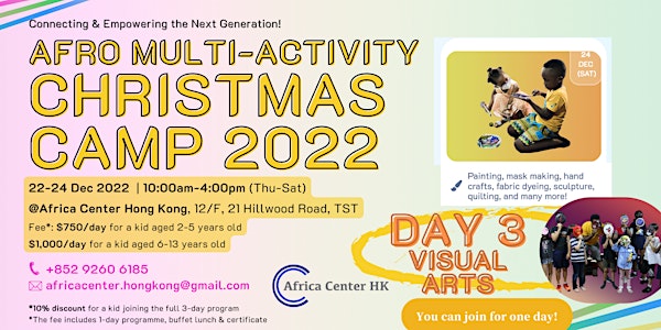 Afro Multi-Activity Christmas Camp 2022 | Day 3 "Visual Arts"