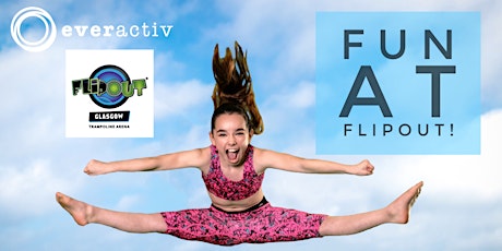 Flip out with everactiv: fashion show, trampoline fun and more! primary image