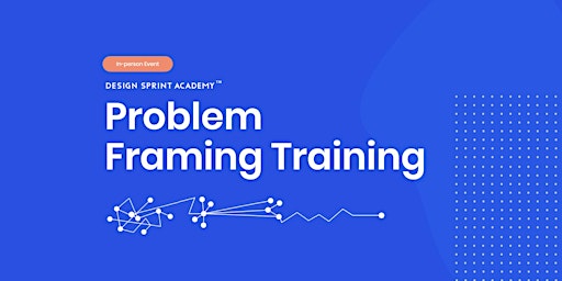 Problem Framing Training - Berlin primary image
