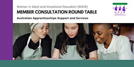 WAVE Consultation Round Table: Australian Apprenticeship Support & Services