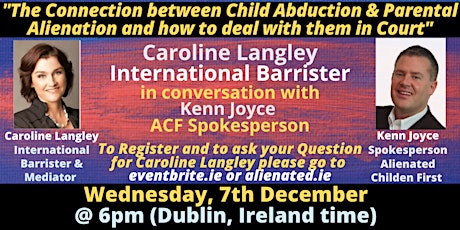 Webinar13b  - Caroline Langley: Child Abduction & Alienation Part II